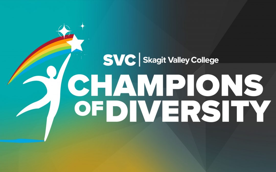 Skagit Valley College celebrates annual Champions of Diversity awards ceremony with $247,000 in student scholarships